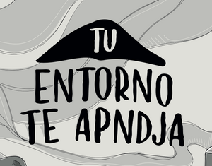TU ENTORNO TE APNDJA